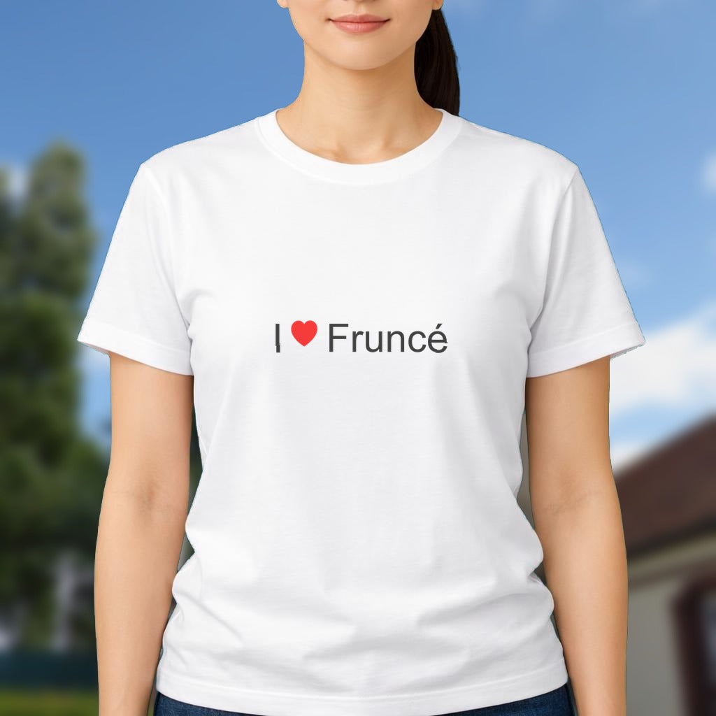 T-shirt I love fruncé