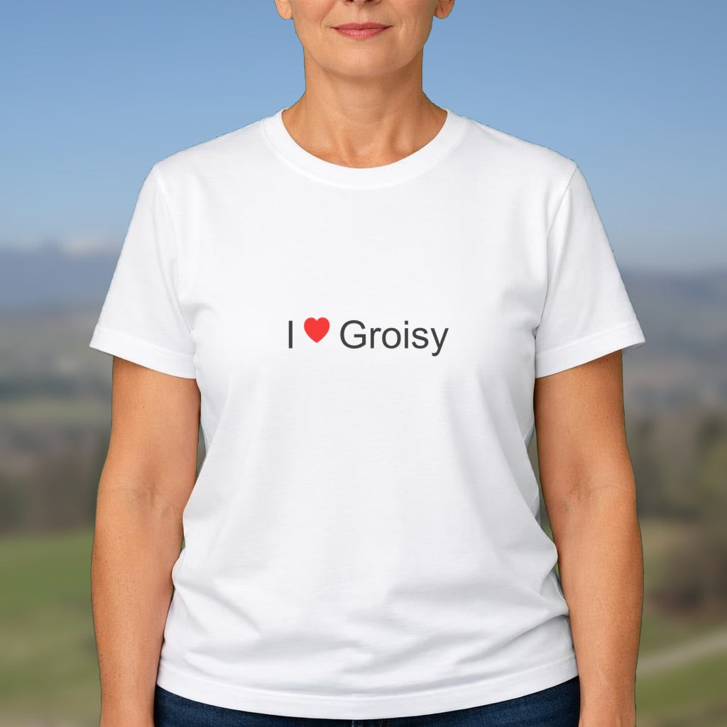 T-shirt I love groisy