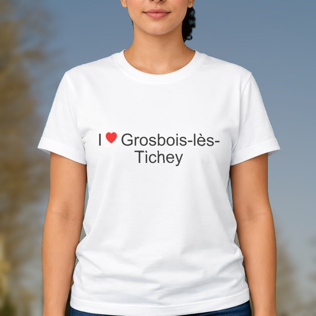 T-shirt I love grosbois-lès-tichey