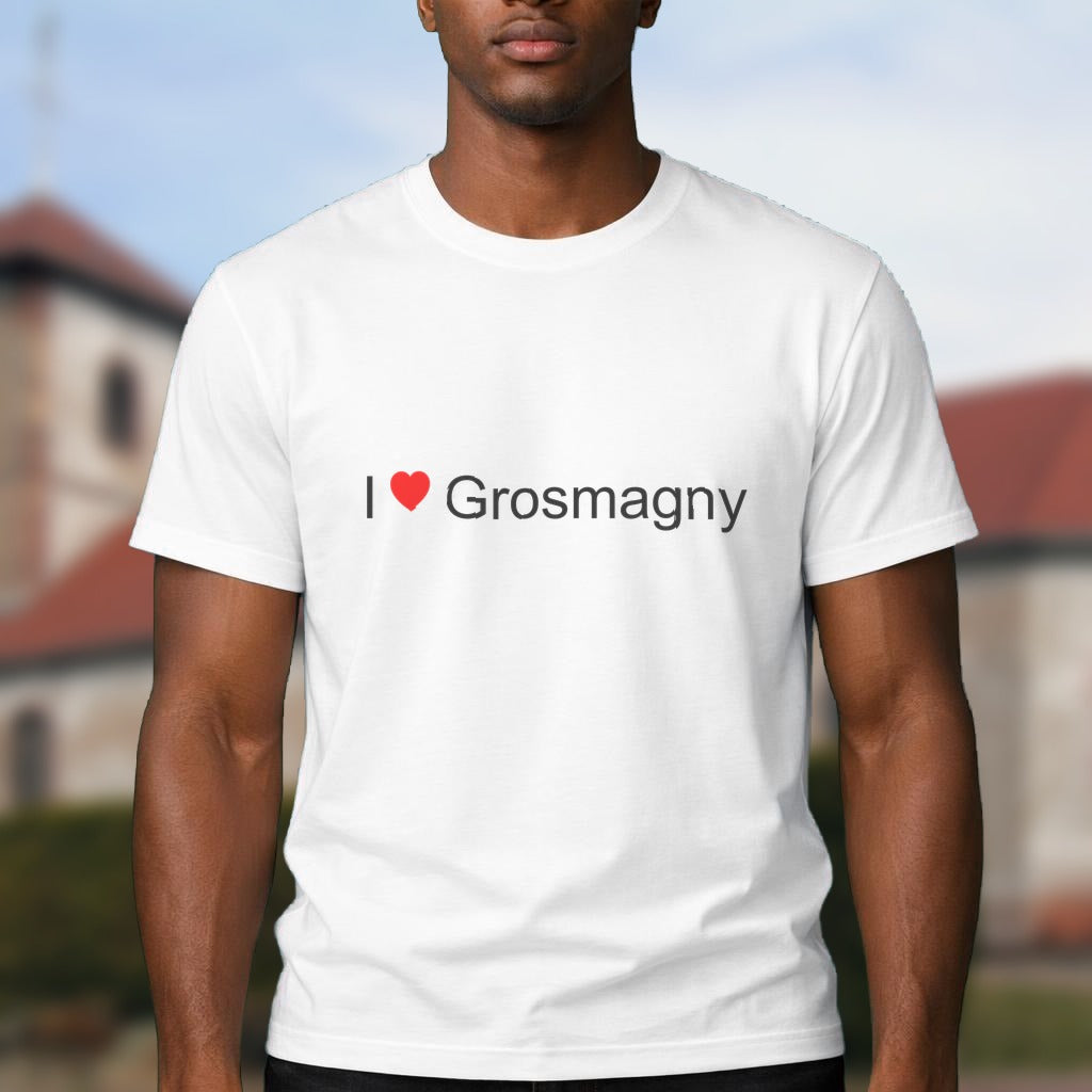 T-shirt I love grosmagny