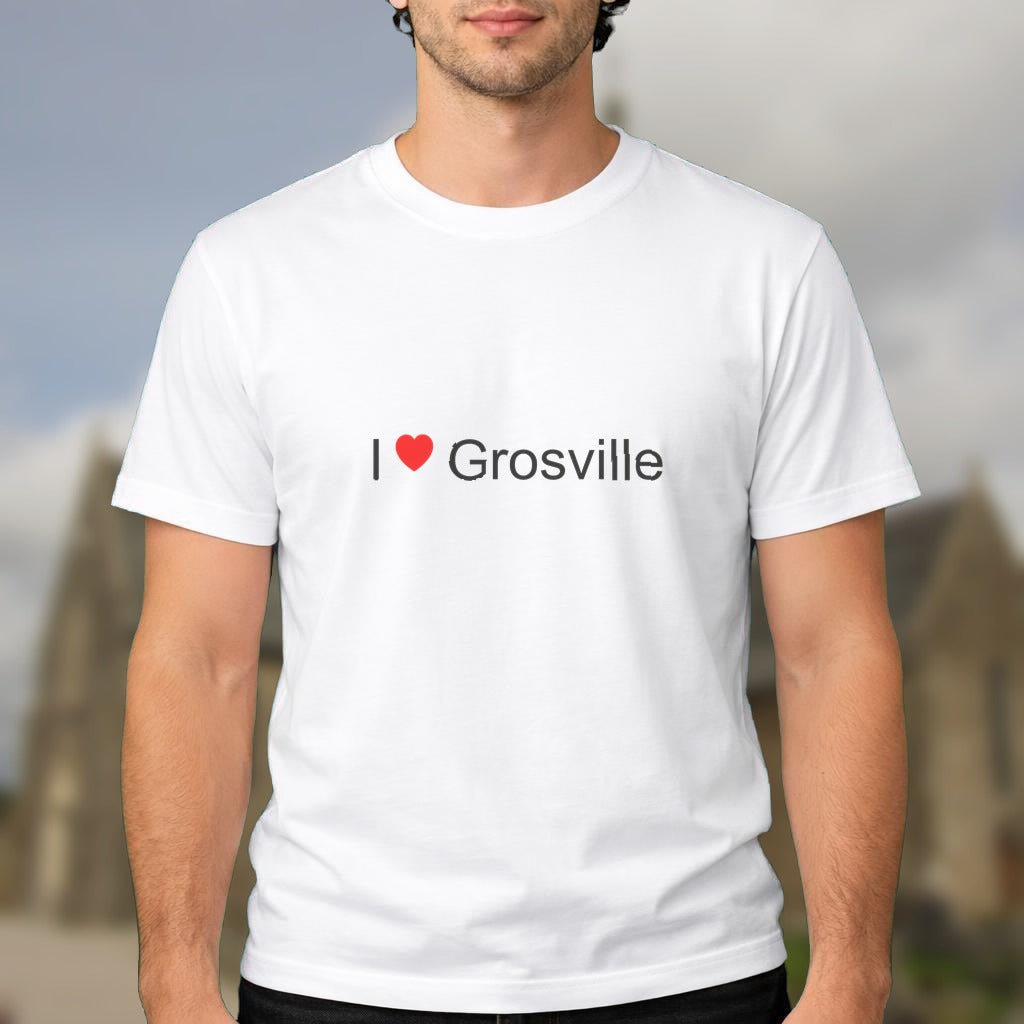 T-shirt I love grosville