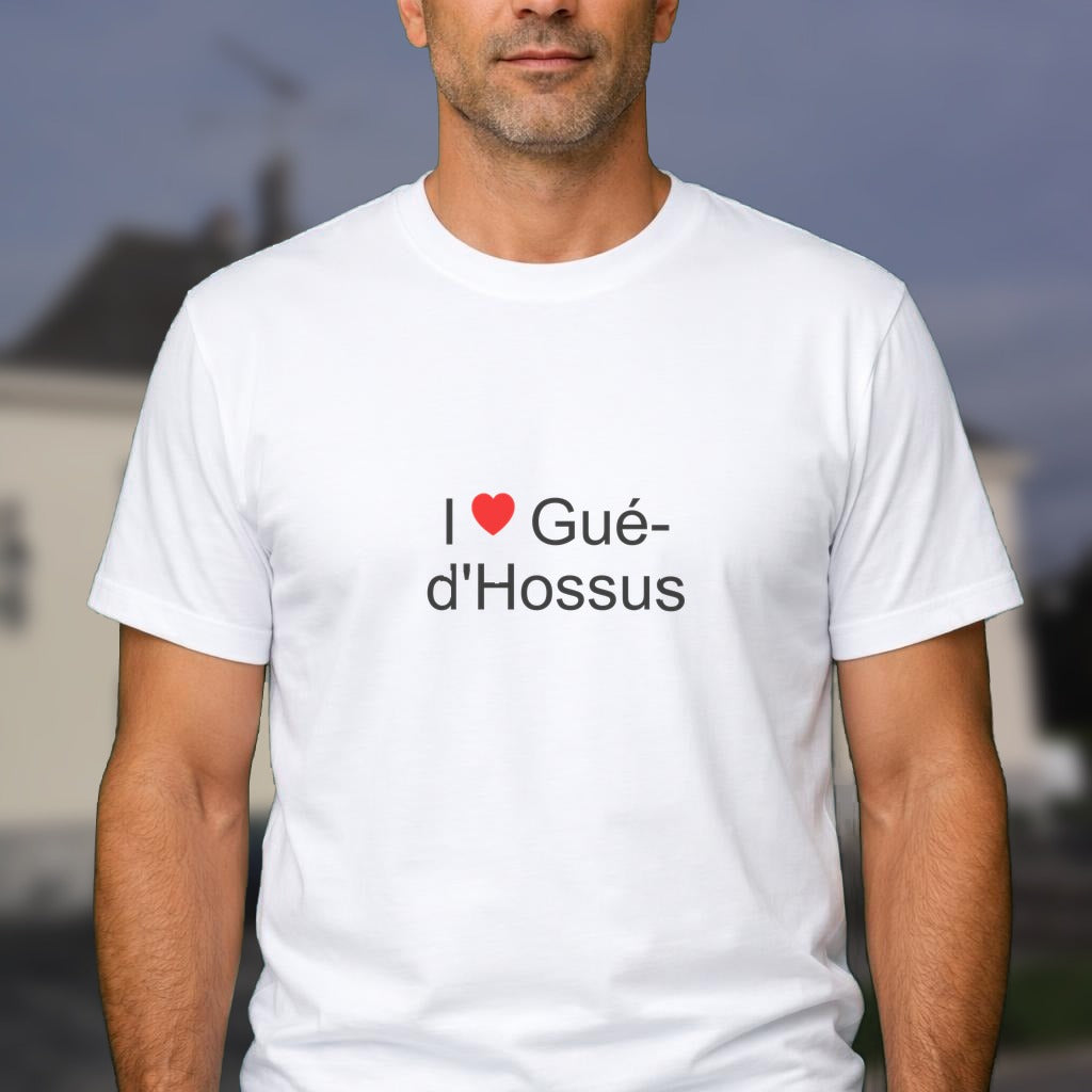 T-shirt I love gué-d'hossus