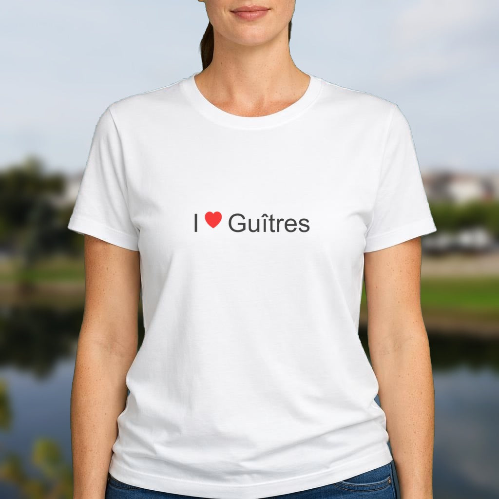 T-shirt I love guîtres