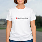 T-shirt I love haillainville