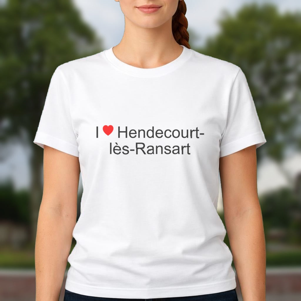 T-shirt I love hendecourt-lès-ransart