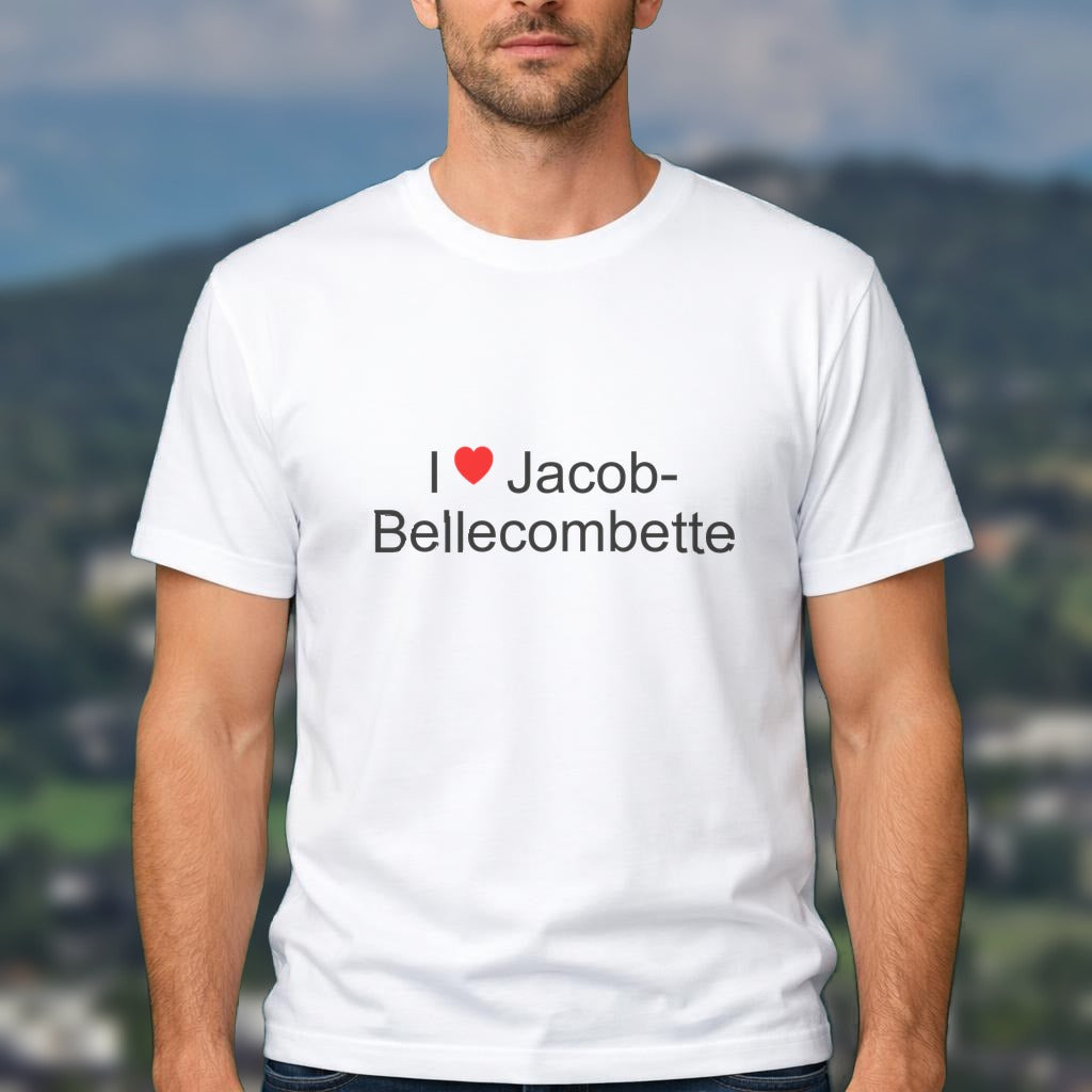 T-shirt I love jacob-bellecombette
