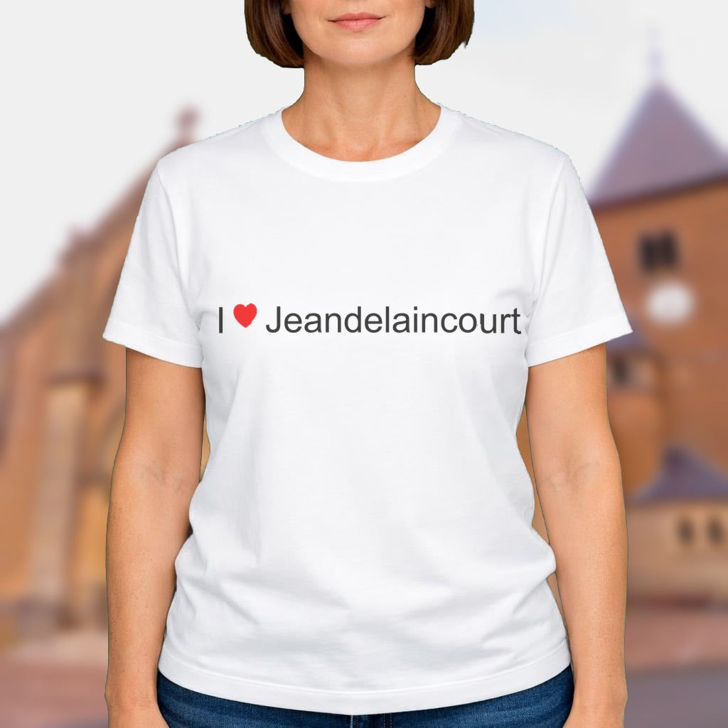 T-shirt I love jeandelaincourt
