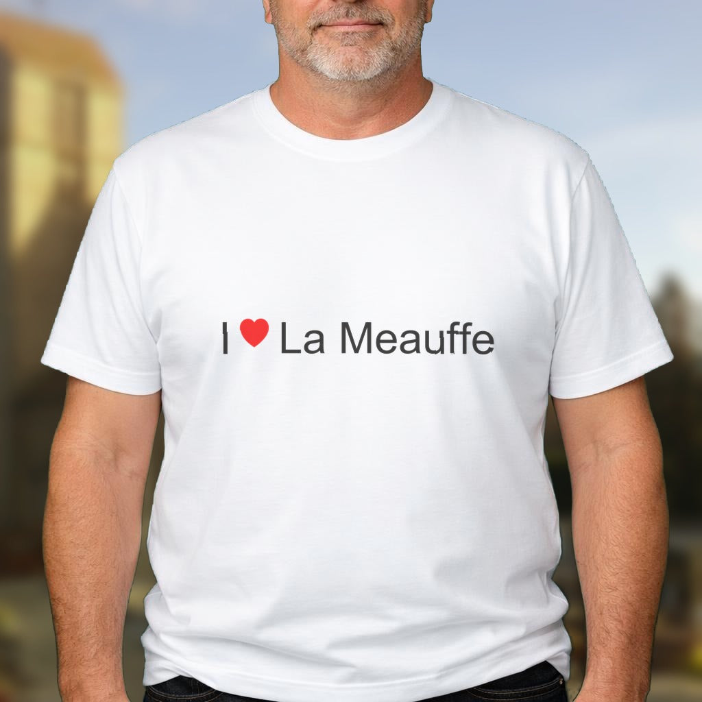 T-shirt I love la meauffe