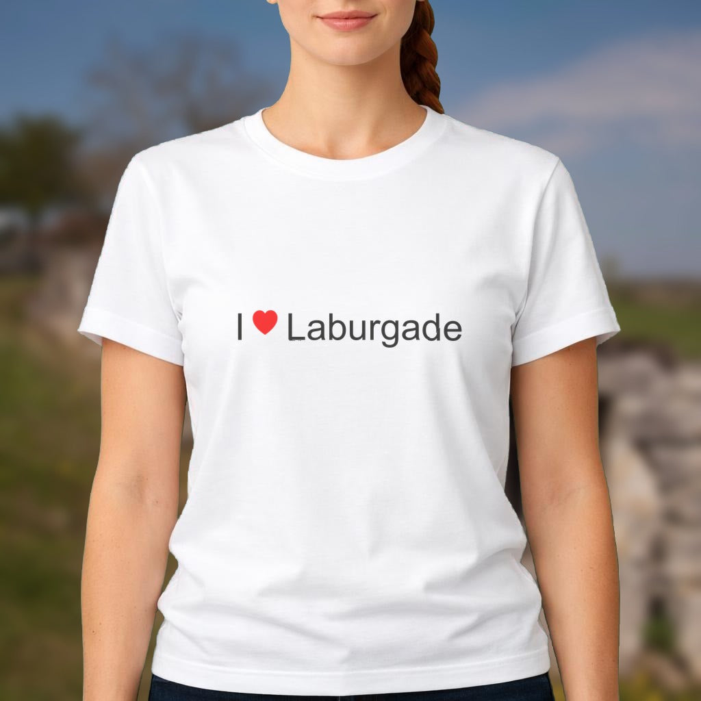 T-shirt I love laburgade