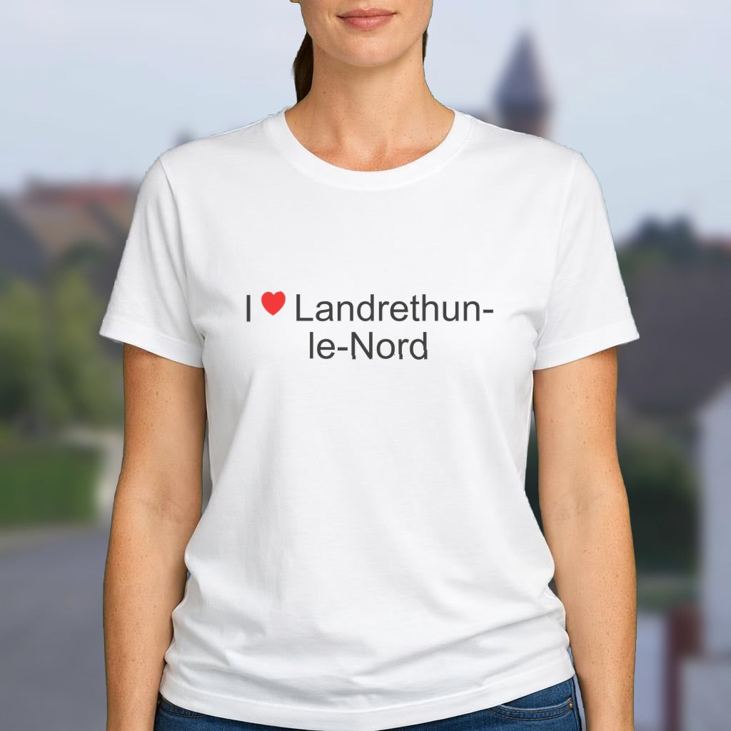 T-shirt I love landrethun-le-nord