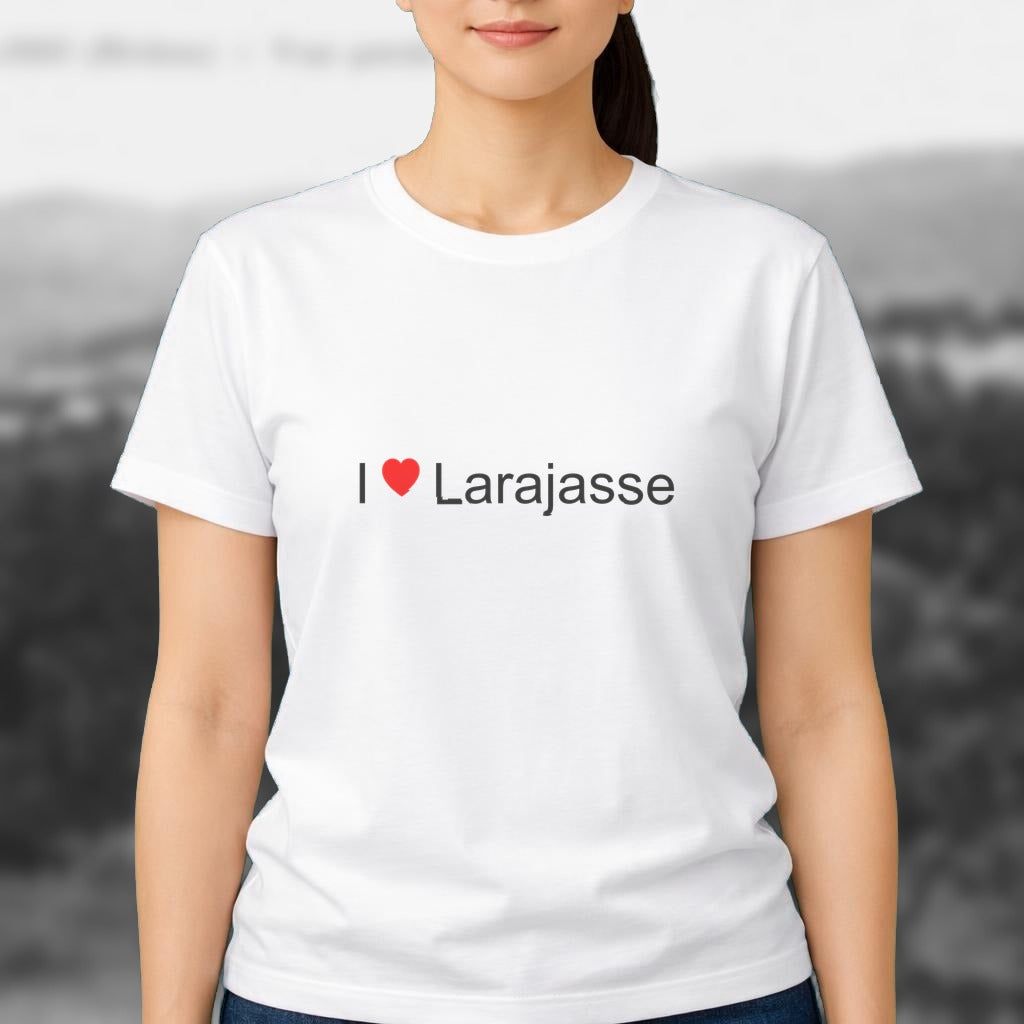 T-shirt I love larajasse