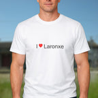 T-shirt I love laronxe