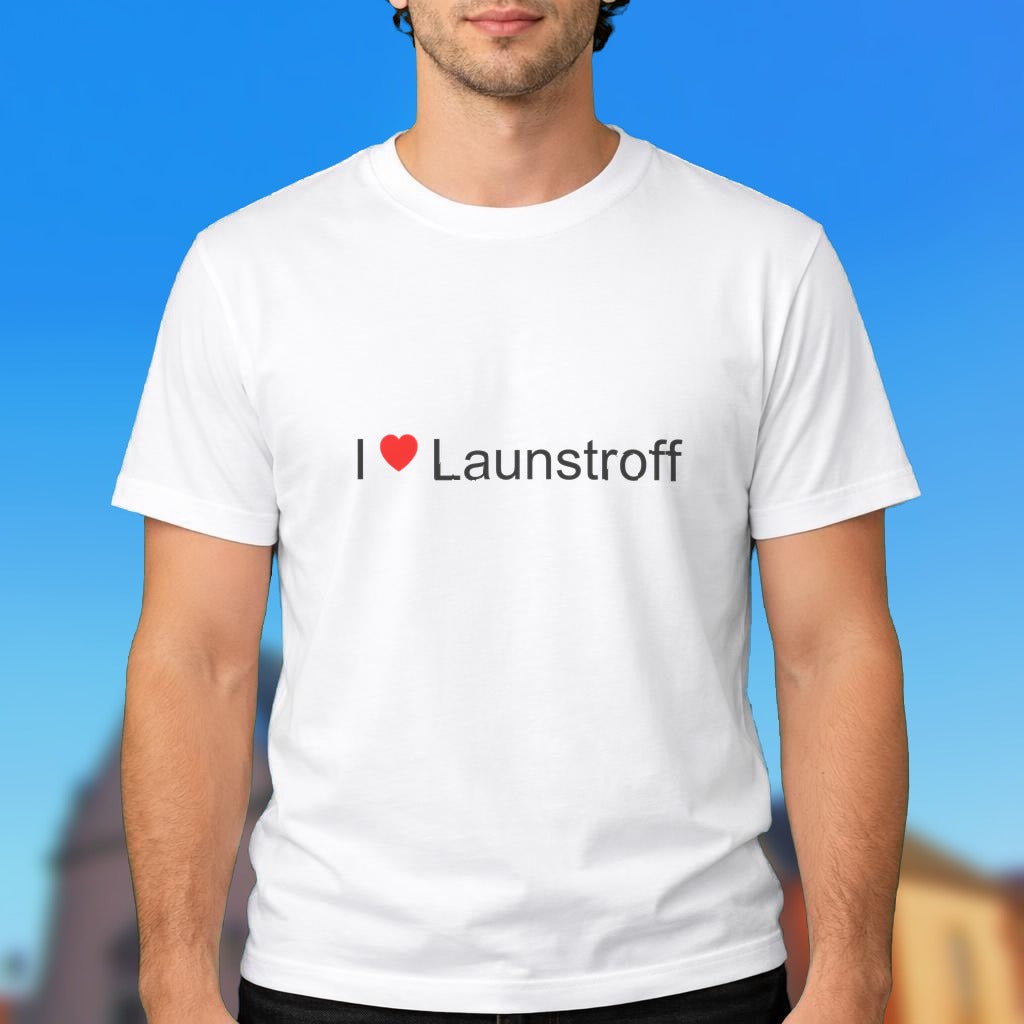 T-shirt I love launstroff
