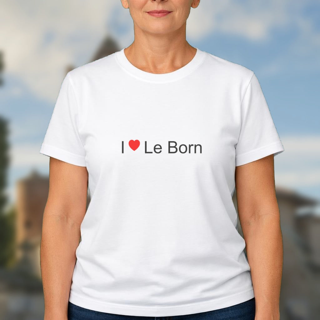 T-shirt I love le born