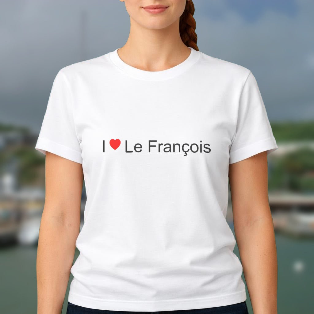T-shirt I love le françois