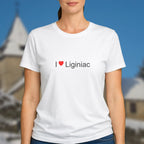 T-shirt I love liginiac