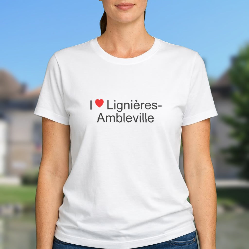 T-shirt I love lignières-ambleville