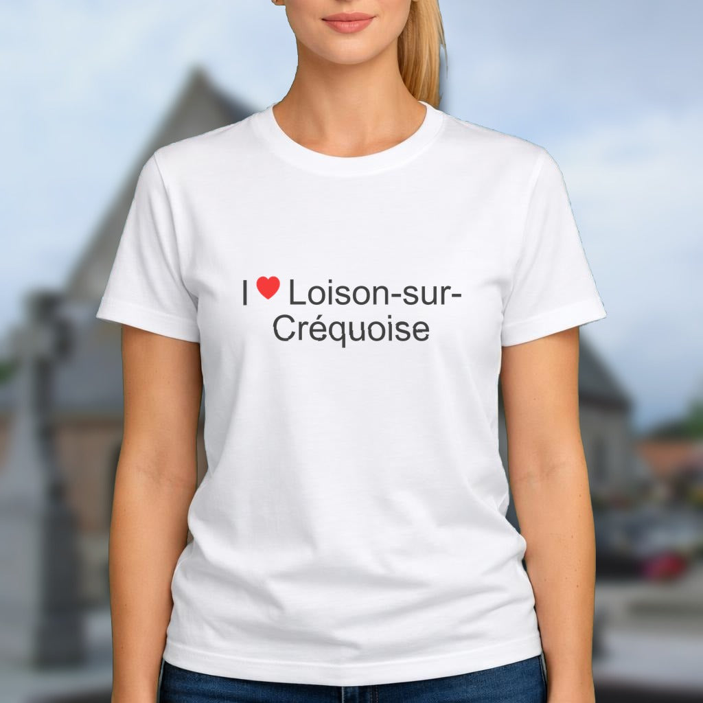 T-shirt I love loison-sur-créquoise