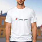 T-shirt I love longuyon