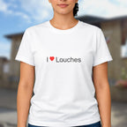 T-shirt I love louches
