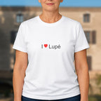 T-shirt I love lupé
