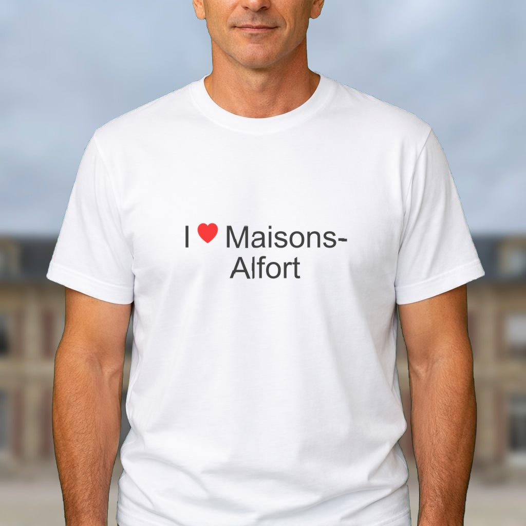 T-shirt I love maisons-alfort