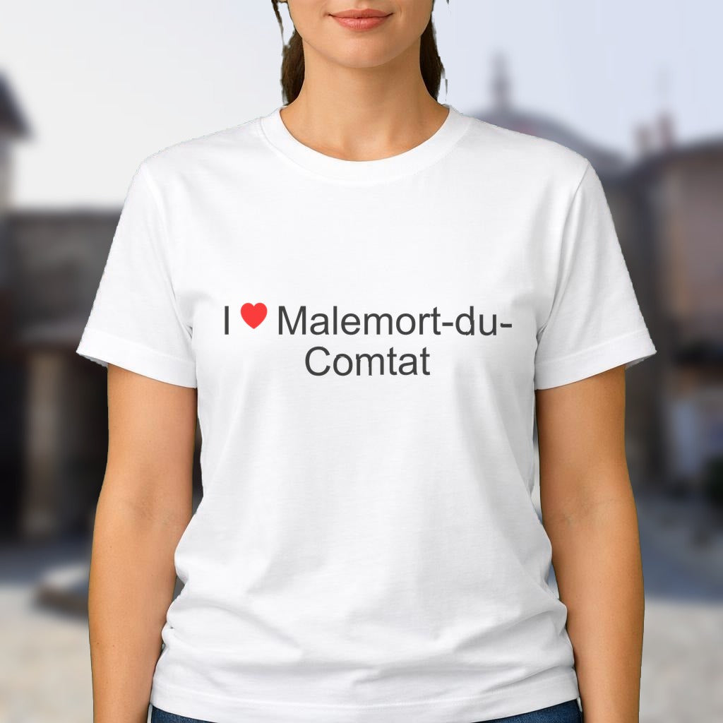 T-shirt I love malemort-du-comtat