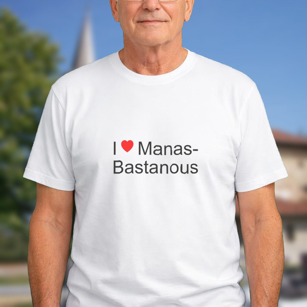 T-shirt I love manas-bastanous