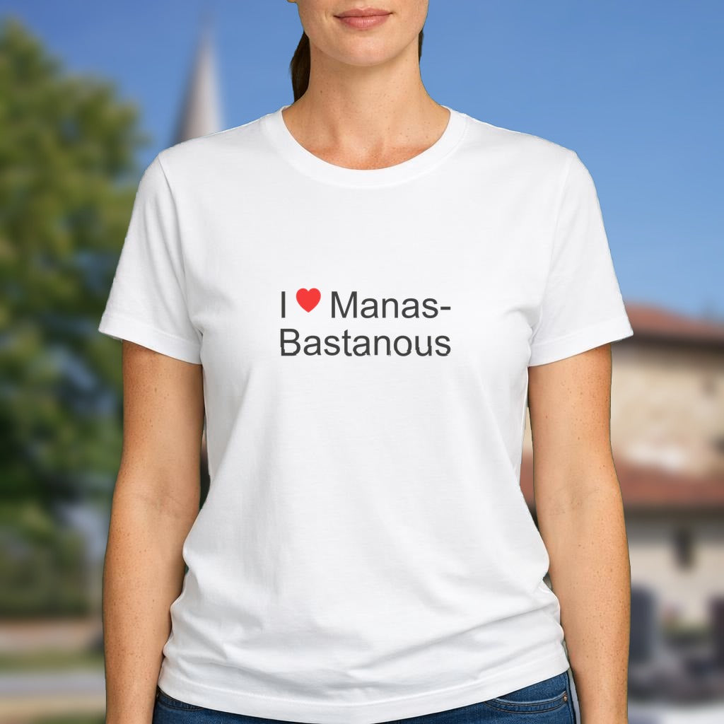 T-shirt I love manas-bastanous