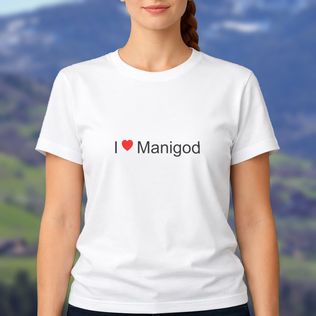 T-shirt I love manigod
