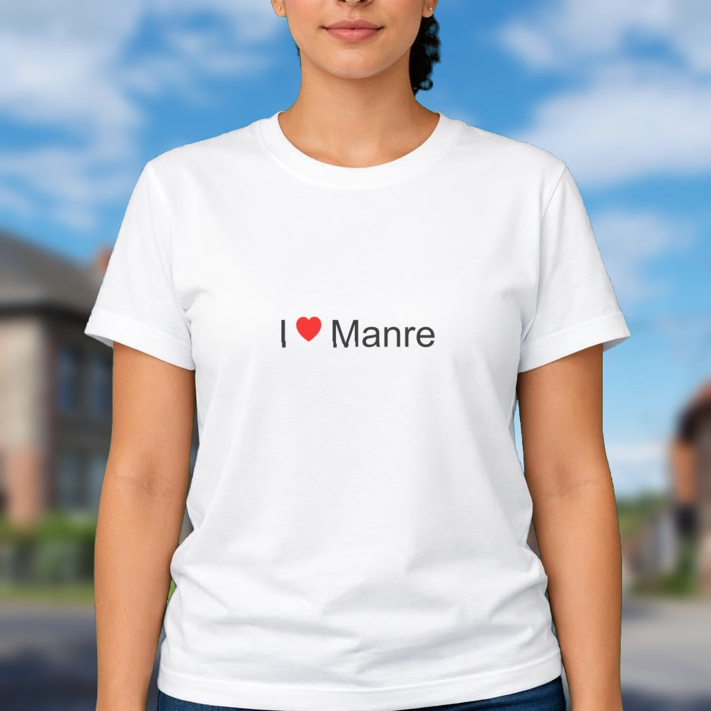 T-shirt I love manre