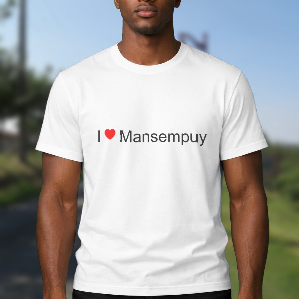 T-shirt I love mansempuy