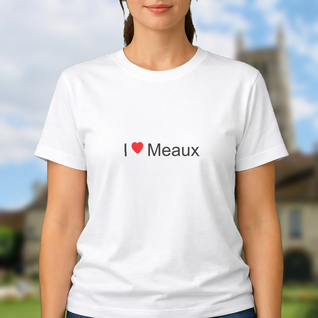 T-shirt I love meaux