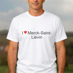 T-shirt I love merck-saint-liévin