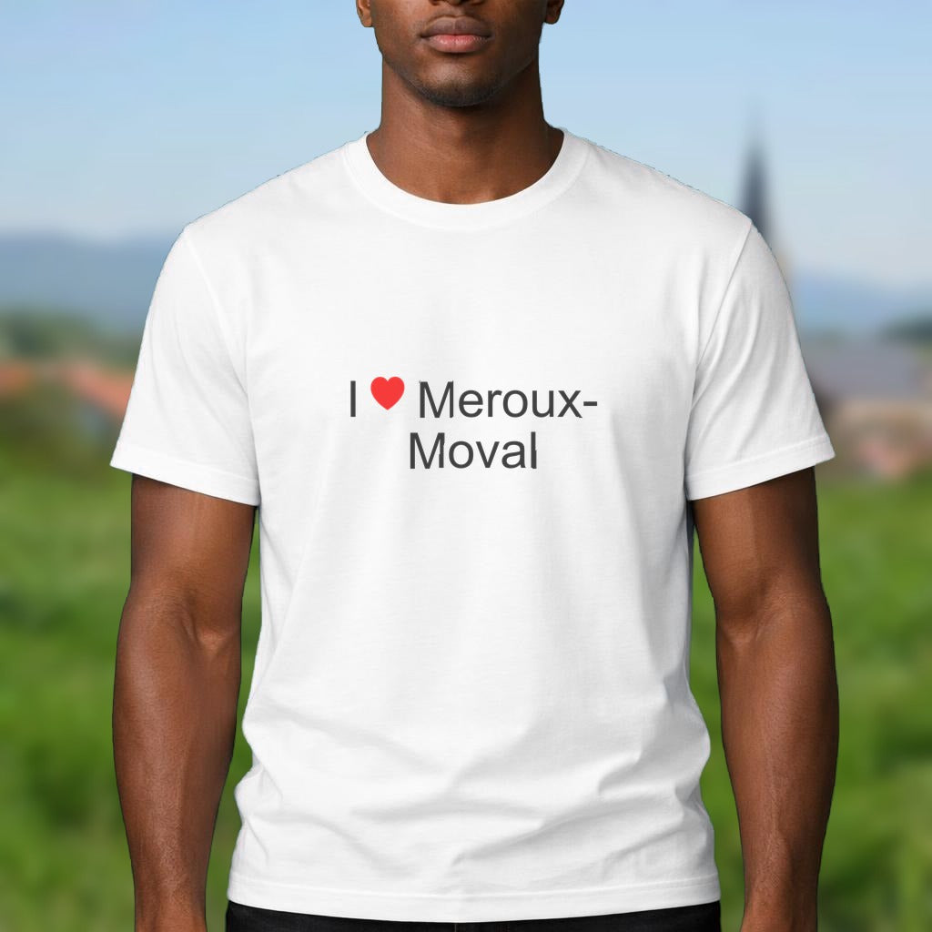 T-shirt I love meroux-moval