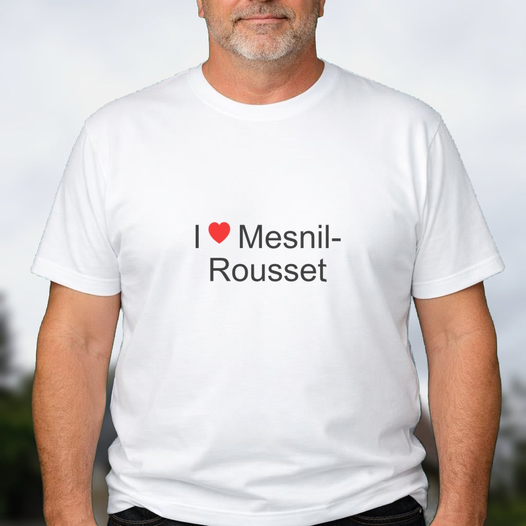 T-shirt I love mesnil-rousset