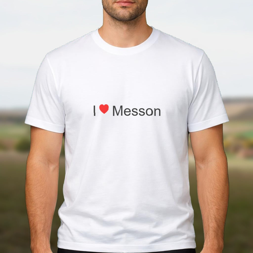 T-shirt I love messon