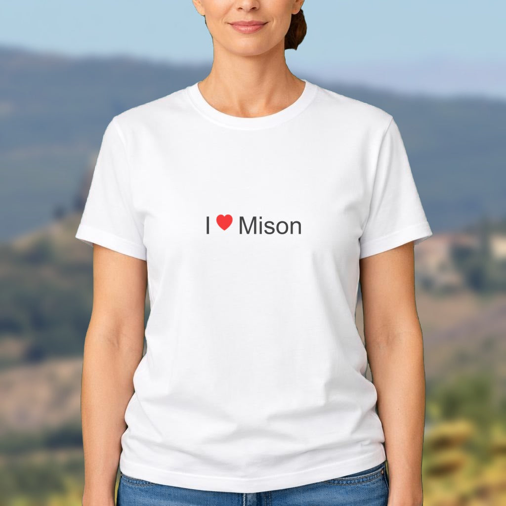 T-shirt I love mison