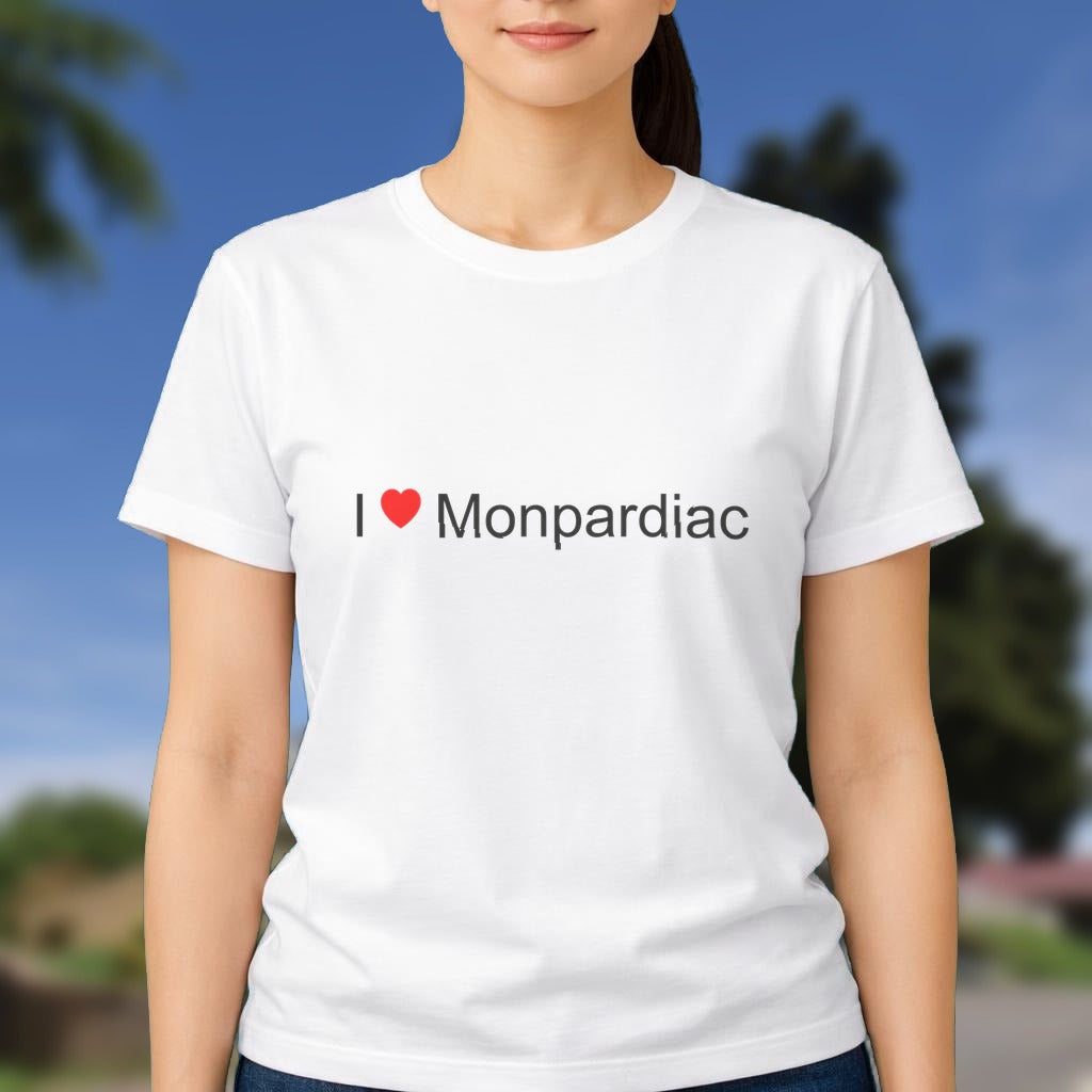 T-shirt I love monpardiac