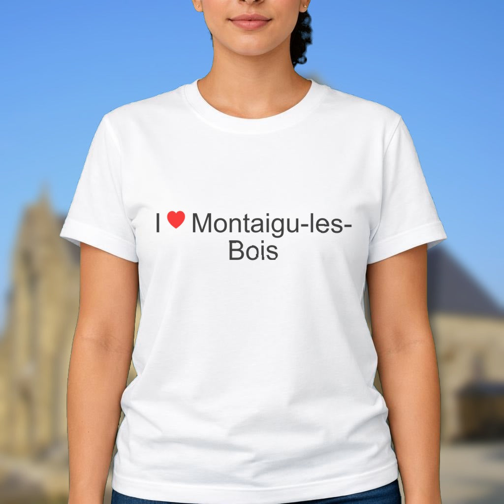 T-shirt I love montaigu-les-bois
