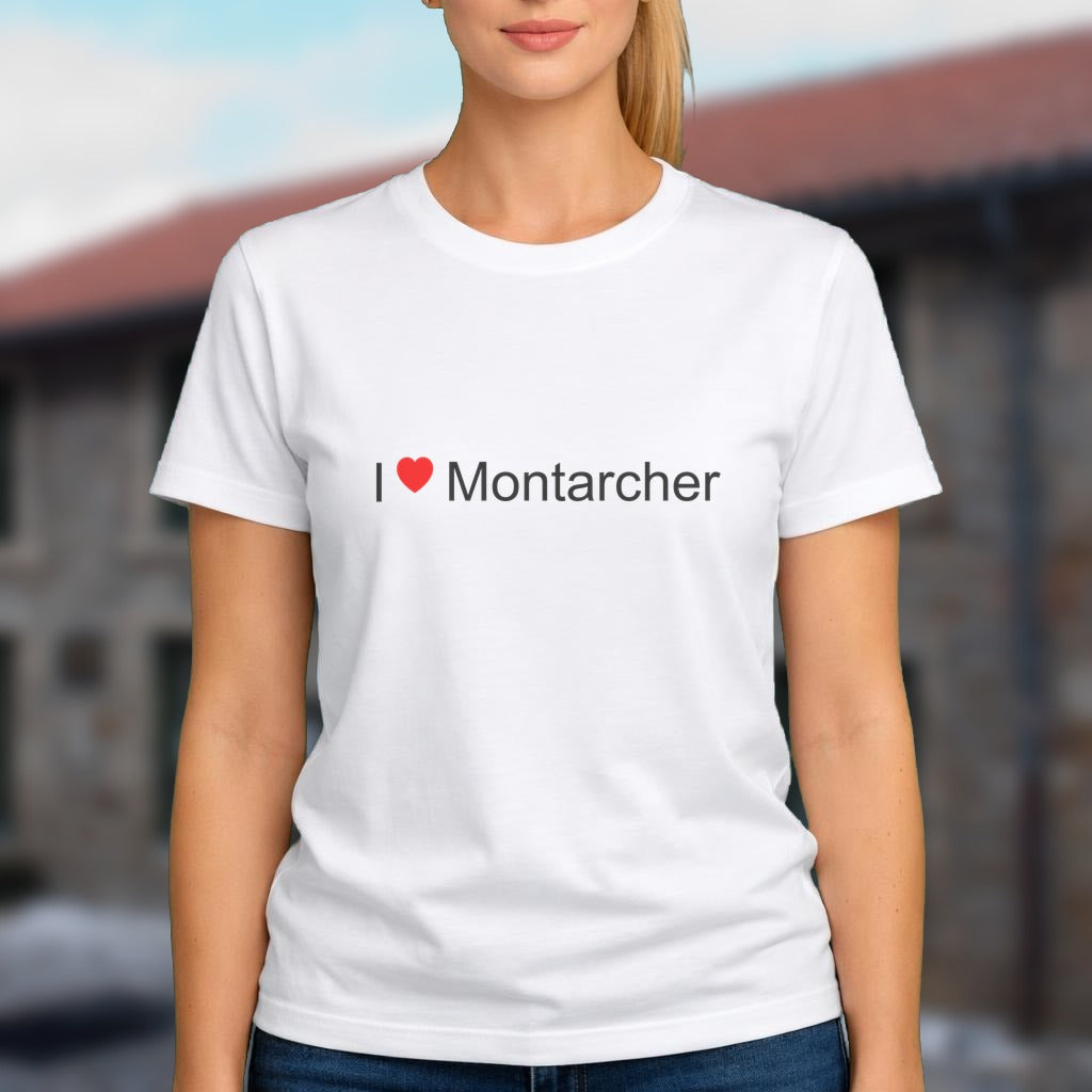 T-shirt I love montarcher