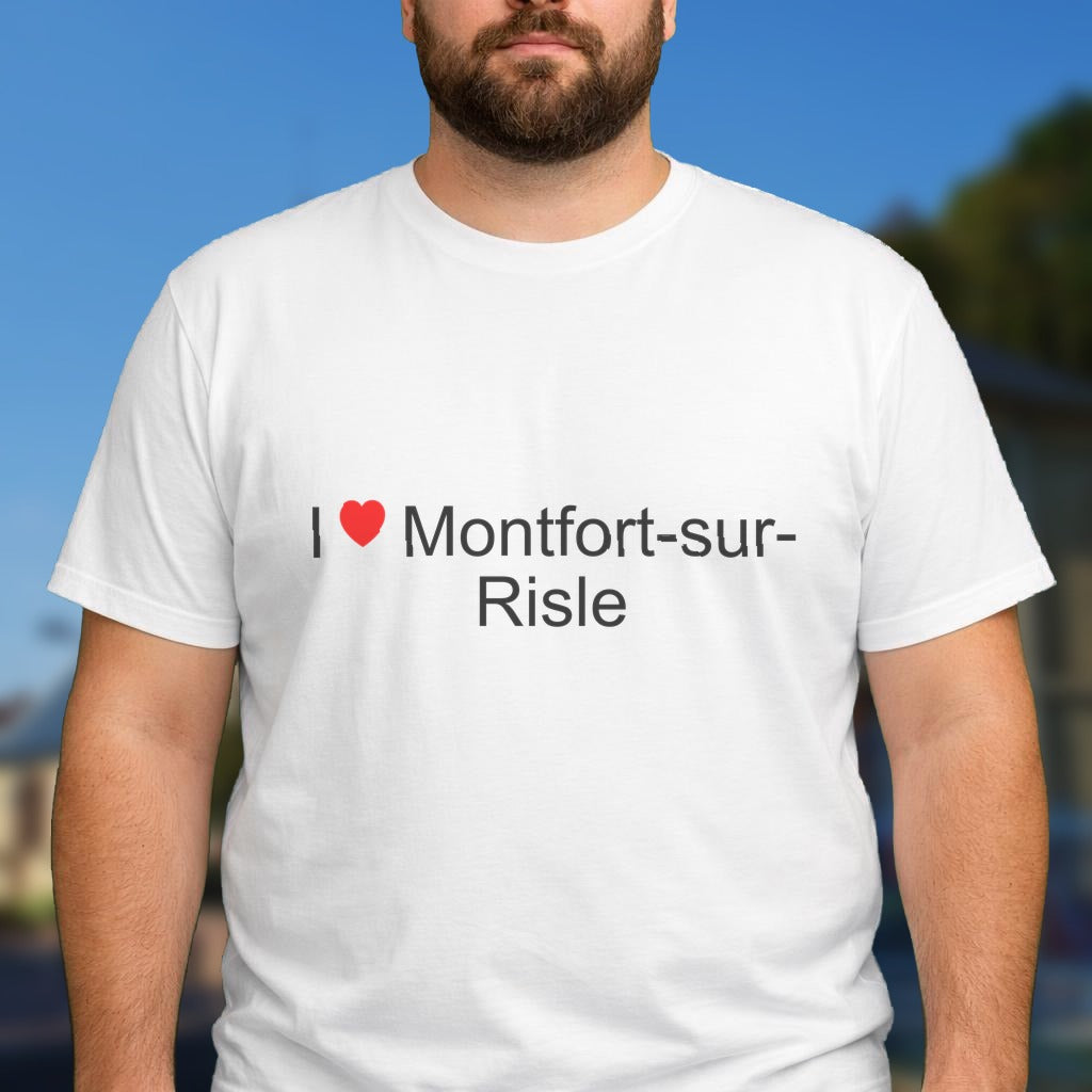 T-shirt I love montfort-sur-risle