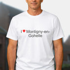 T-shirt I love montigny-en-gohelle
