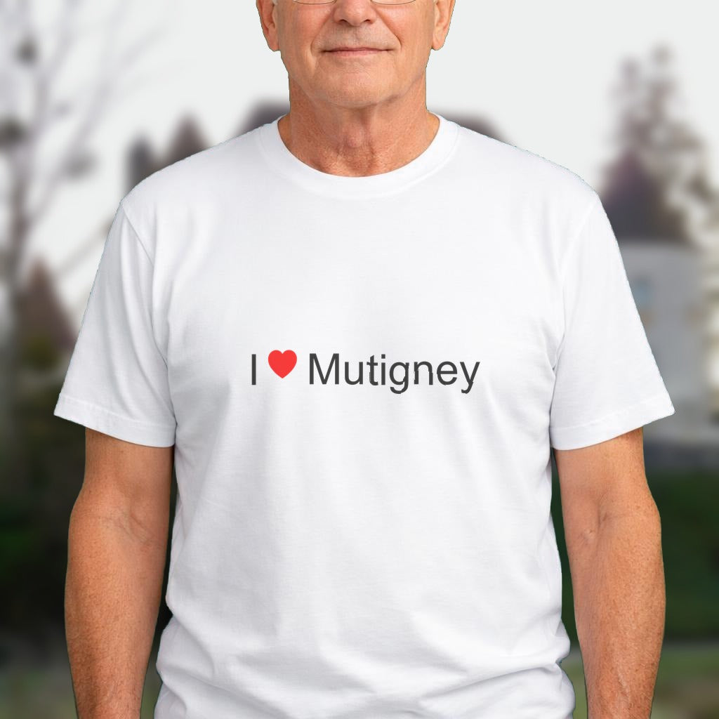 T-shirt I love mutigney