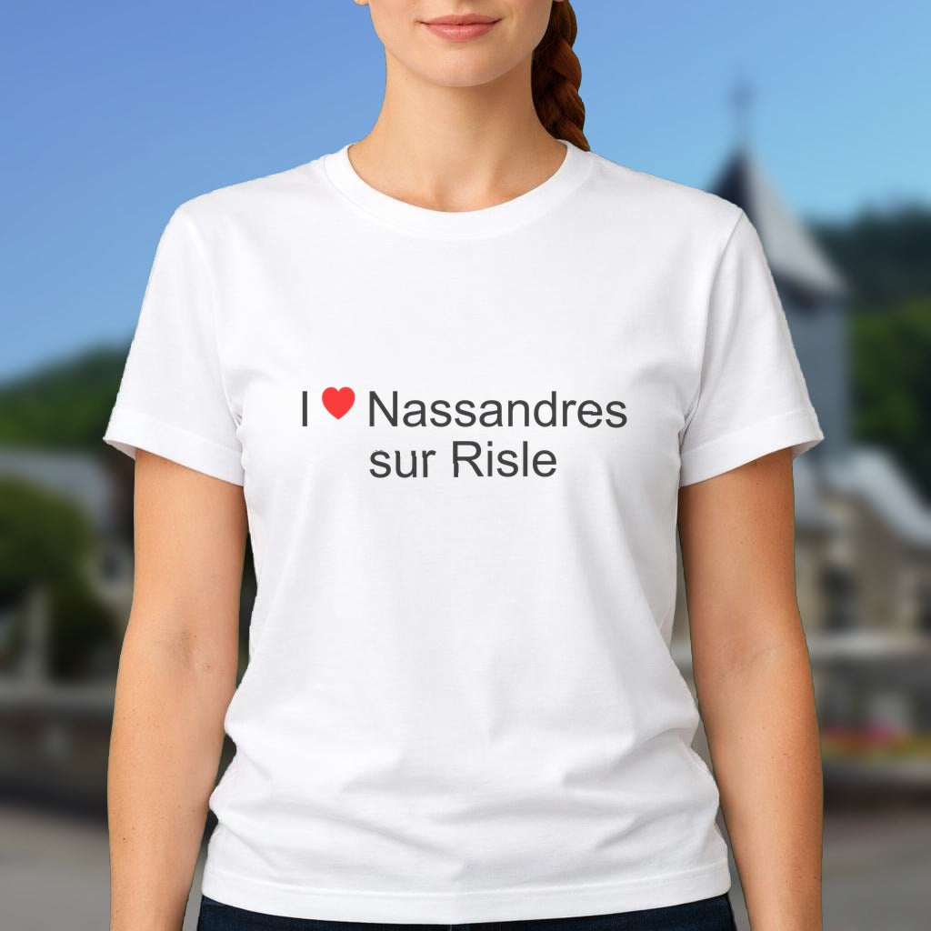 T-shirt I love nassandres sur risle