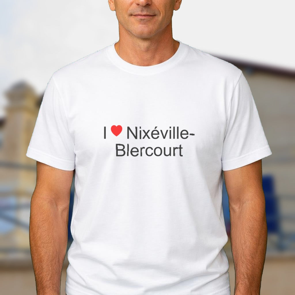 T-shirt I love nixéville-blercourt