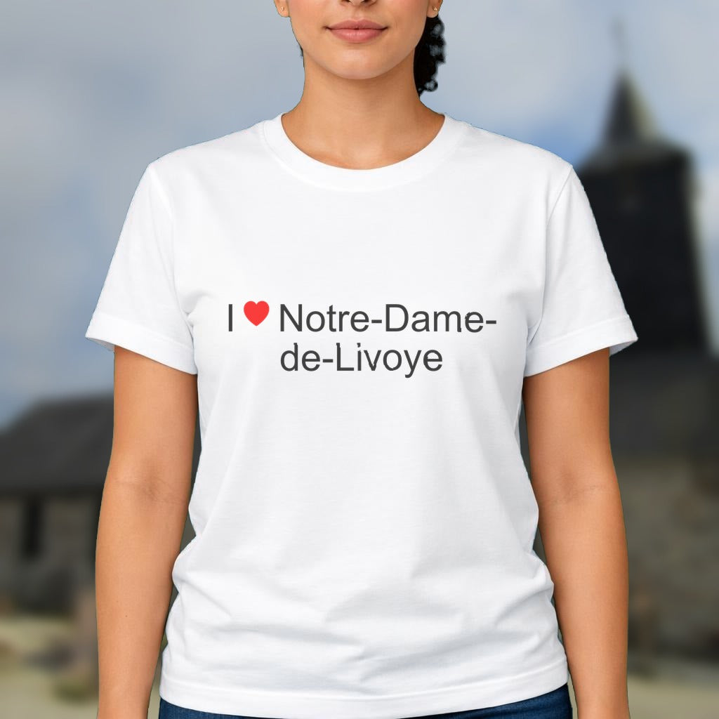 T-shirt I love notre-dame-de-livoye