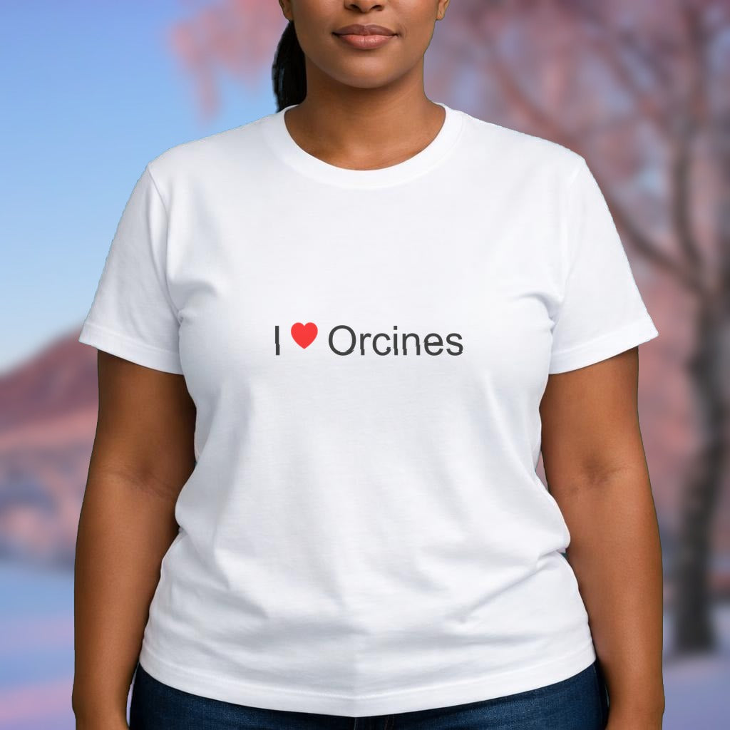T-shirt I love orcines