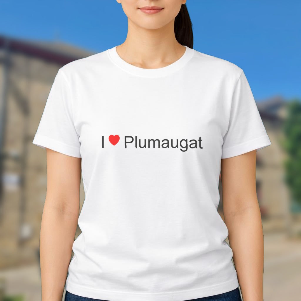 T-shirt I love plumaugat