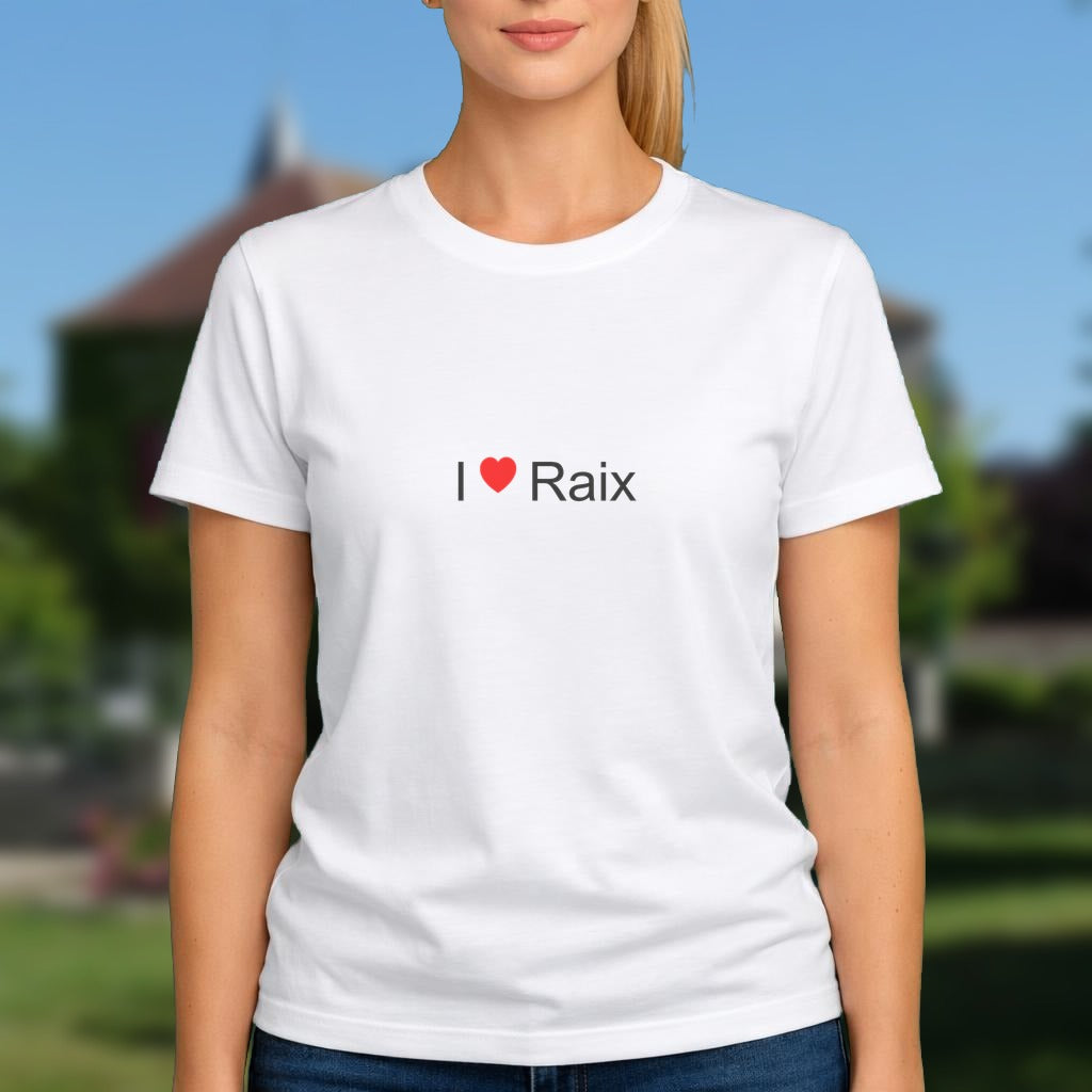 T-shirt I love raix